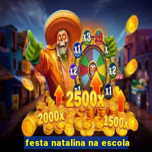 festa natalina na escola